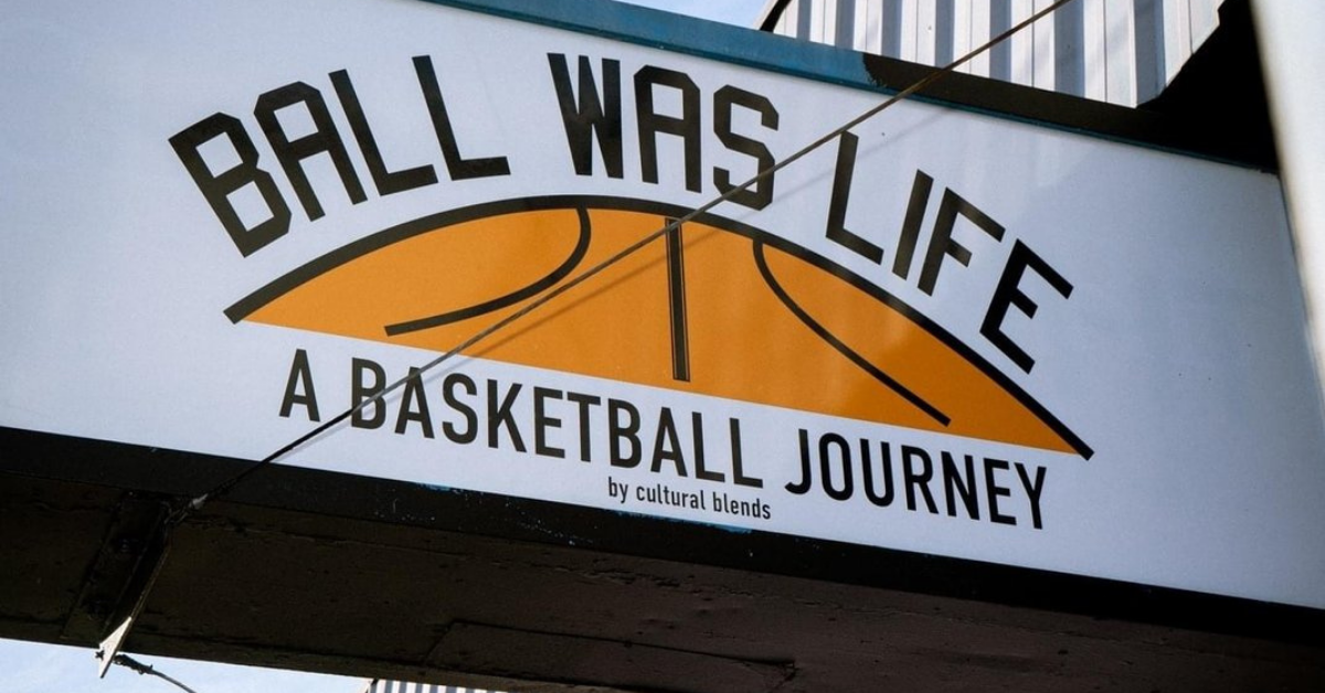 Ball Was Life in Portland, Oregon